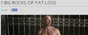 Click to read "7 Big Rocks Of Fat Loss".